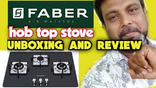 Faber hob top gas stove unboxing and review [upl. by Eicyaj]