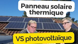 Panneau solaire thermique VS photovoltaïque [upl. by Harle]