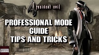 Resident Evil 4  Pro Mode Guide  Tips amp Tricks [upl. by Brenda]