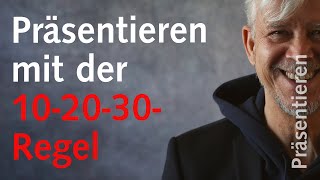 Präsentieren mit der 102030 Regel [upl. by Ynaffik]