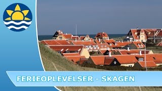 Ferieoplevelser i Skagen [upl. by Ger]