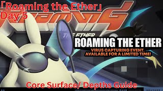 Roaming the Ether Day 5 Core Surface Depths Guide【Zenless Zone Zero 12】 [upl. by Shute]