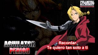 Period  Full Metal Alchemist En Español Latino [upl. by Ferwerda]