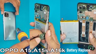 OPPO A15 OPPO A15sOPPO A16k Battery Replacement Process  OPPO A15s Disassembly  A16k Teardown [upl. by Lupe]