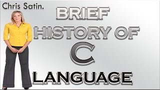 Brief History of the C Programming Language Simple English Subtitle [upl. by Gerius]