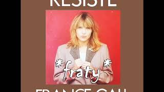 France Gall  Résiste [upl. by Sherourd]