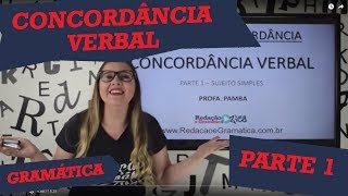 ✔ CONCORDÂNCIA VERBAL SUJEITO SIMPLES  Parte 1 de 3  Profa Pamba [upl. by Yttig]