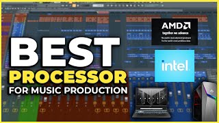 Best Processor for Music Production [upl. by Giorgi]