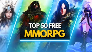 Top 50 Best FREE MMORPG Games You Shouldnt Miss in 2024 [upl. by Montague]