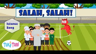 Islamic Song  Salah Salah  Nasheed on Pray Five Times a Day  Muslim Song For Kids [upl. by Mitch599]