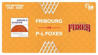 U18 National｜Group 1  Day 1 FRIBOURG vs PL FOXES [upl. by Ledairam]