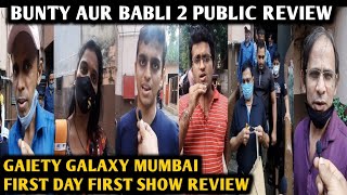 Bunty Aur Babli 2 Movie Public Review  Gaiety Galaxy Mumbai FDFS  Rani M Saif Siddhant Sharvari [upl. by Ahsekat873]