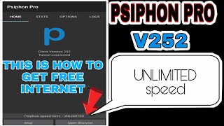 PSIPHON PRO VERSION 252 UNLIMITED INTERNET  This how to set up psiphon pro without experience [upl. by Lama351]