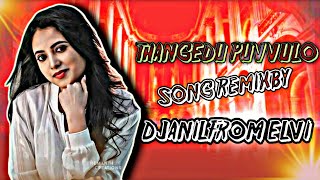 thangedu puvvulo theliyadhejanu telugu flok song remixby DJANILFROMELVI [upl. by Gnaoh]