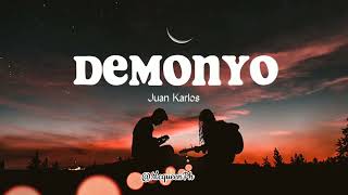 Demonyo Lyrics  Juan Karlos [upl. by Delphine]