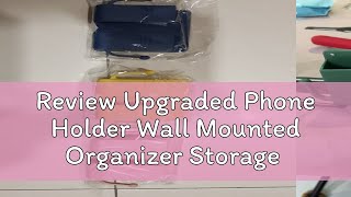 Review Upgraded Phone Holder Wall Mounted Organizer Storage BoxRemote Control Mobile Plug Wall Hol [upl. by Banyaz]