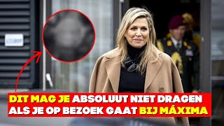 Dit Mag Je Absoluut Niet Dragen Als Je Op Bezoek Gaat Bij Koningin Maxima [upl. by Yzdnil]