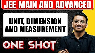 UNIT DIMENSION AND MEASUREMENT in 1 Shot All Concepts amp PYQs Covered  JEE Main amp Advanced [upl. by Eilyk856]