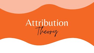 First Impressions amp Attribution Theory [upl. by Terle50]