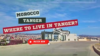 Morocco Where to live in Tanger Introducing the Brans district MujahideenIberia [upl. by Ehtnax]