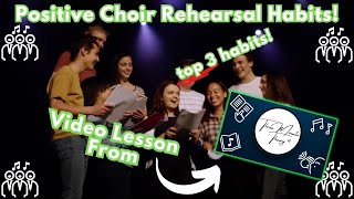 Positive Choir Rehearsal Habits  Video Lesson form Three Minute Theory [upl. by Nanette]