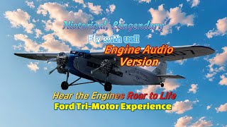 The Sound of the Ford TriMotor Take Flight With The Ford Tri Motor [upl. by Rollo640]