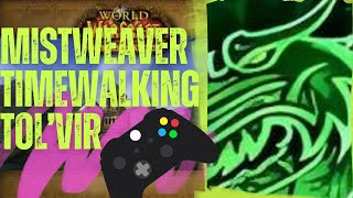 Epic WoW Mistweaver Timewalking Conquer the Lost City of the Tolvir with a Controller [upl. by Yenreit894]