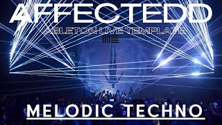 Drop Melodic Techno Ableton Template by AFFECTEDD ⚡ EP13 [upl. by Aleil]