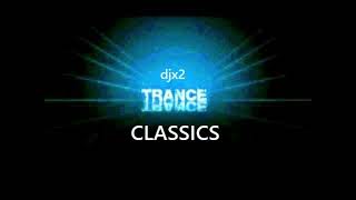 djx2  Trance Classics Mix Part 6 [upl. by Jelene]