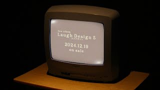 VOG new Album  Laugh Design 5 ティザー映像 [upl. by Silverman]