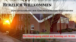 Gottesdienst am 17112024 der Kirche Spetzerfehn Live [upl. by Aerol]