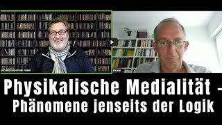 Physikalische Medialität  Phänomene jenseits der Logik [upl. by Trometer563]