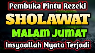 SHOLAWAT PENARIK REZEKI PALING DAHSYAT Sholawat Nabi Muhammad SAW SALAWAT JIBRIL PALING MERDU [upl. by Ahsile449]