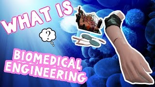 What is Biomedical Engineering [upl. by Wylma]