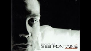 Seb Fontaine – Global Underground Prototype 4 CD1 [upl. by Nynahs]