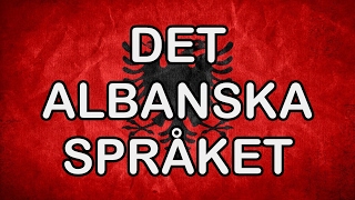 Albanska språket • Översättning till albanska ✔ [upl. by Nelyahs645]