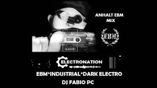 ELECTRONATION 162 ANHALT EBM MIX [upl. by Wilson661]