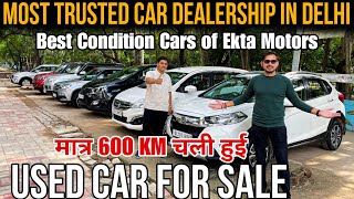 Best Condition Used Cars For Sale in Delhi Most Trusted Car Dealership in Delhi Ekta Motors [upl. by Kissiah]