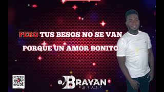 MI AMULETO  WILLY GARCIA Video Lyric Deejay Brayan [upl. by Doe]