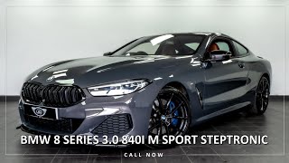 BMW 8 SERIES 30 840I M SPORT STEPTRONIC bmwuk bmwgroup bmw840 bmw8series bmw8 bmwclassic [upl. by Claudetta961]