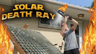 How To Build A Solar Death Ray 🔥🔥🔥 600 DEGREES [upl. by Leidag]