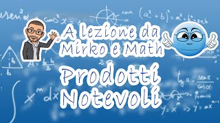 Prodotti notevoli [upl. by Ailat]