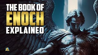 Book of Enoch Explained [upl. by Ib]