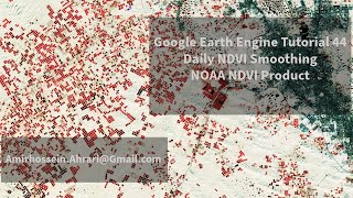 Google Earth Engine Tutorial44 Daily NDVI Time Series Smoothing [upl. by Sakiv208]