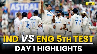 IND vs ENG 5th Test Day 1 Highlights India In Command At The End Of Day 1 Only 83 Runs Behind [upl. by Hite]