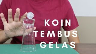 RAHASIA KOIN TEMBUS GELAS TANPA ALAT PROFESSIONAL VERSION [upl. by Imerej]