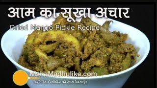 Dry Mango Pickle recipe  Aam ka Sookha Achaar [upl. by Yrbua]