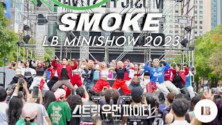 LB MINISHOW 2023 KPOP IN PUBLIC SMOKE SWF 2  BADA LEE CHOREOGRAPHY  LB PROJECT Dance Cover [upl. by Falkner]