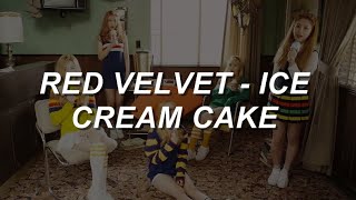 Red Velvet 레드벨벳  Ice Cream Cake Easy Lyrics [upl. by Ginsburg160]