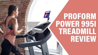 ProForm Power 995i Treadmill Review Pros and Cons of ProForm Power 995i Treadmill [upl. by Weil]